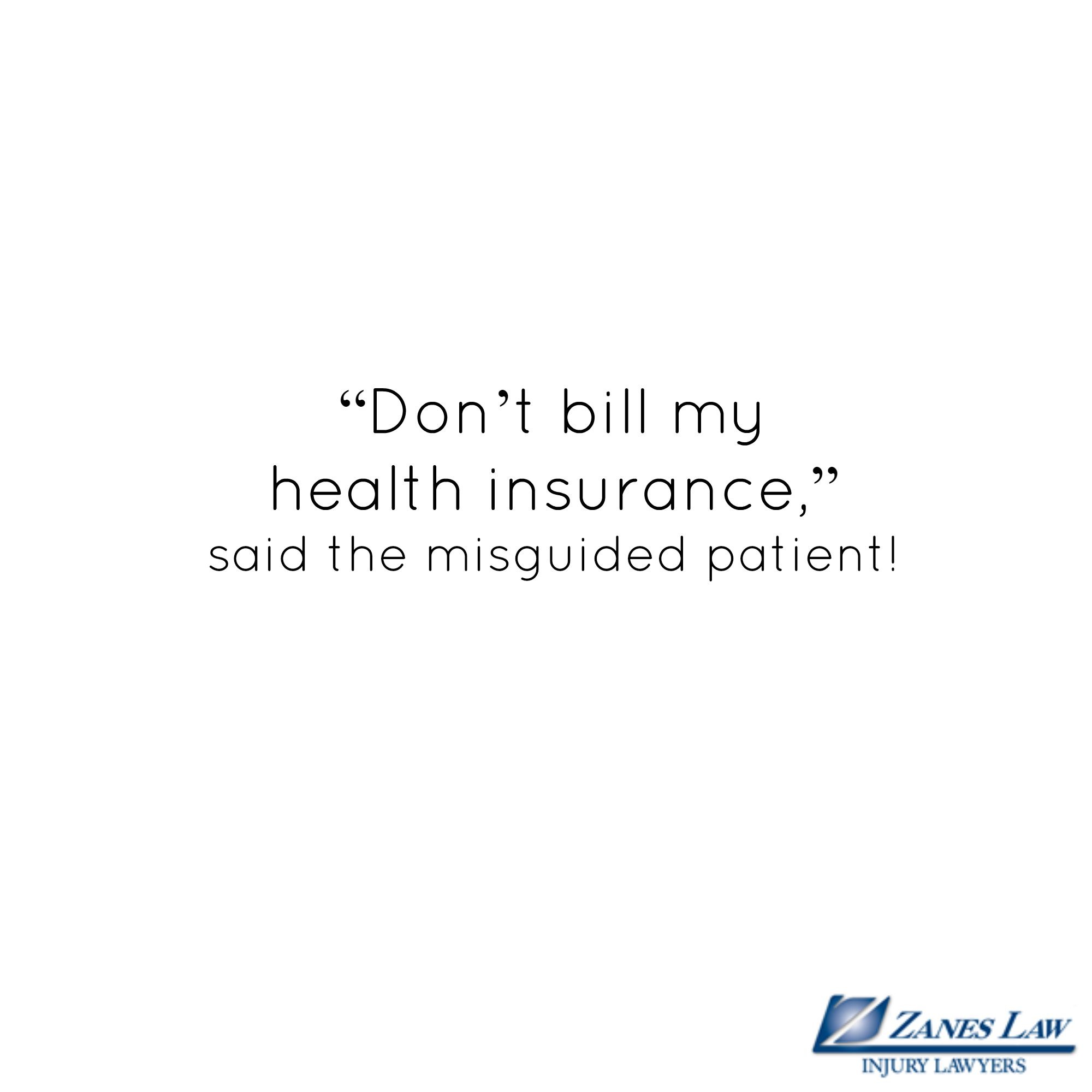 “After an Accident, Should I Bill My Health Insurance?”