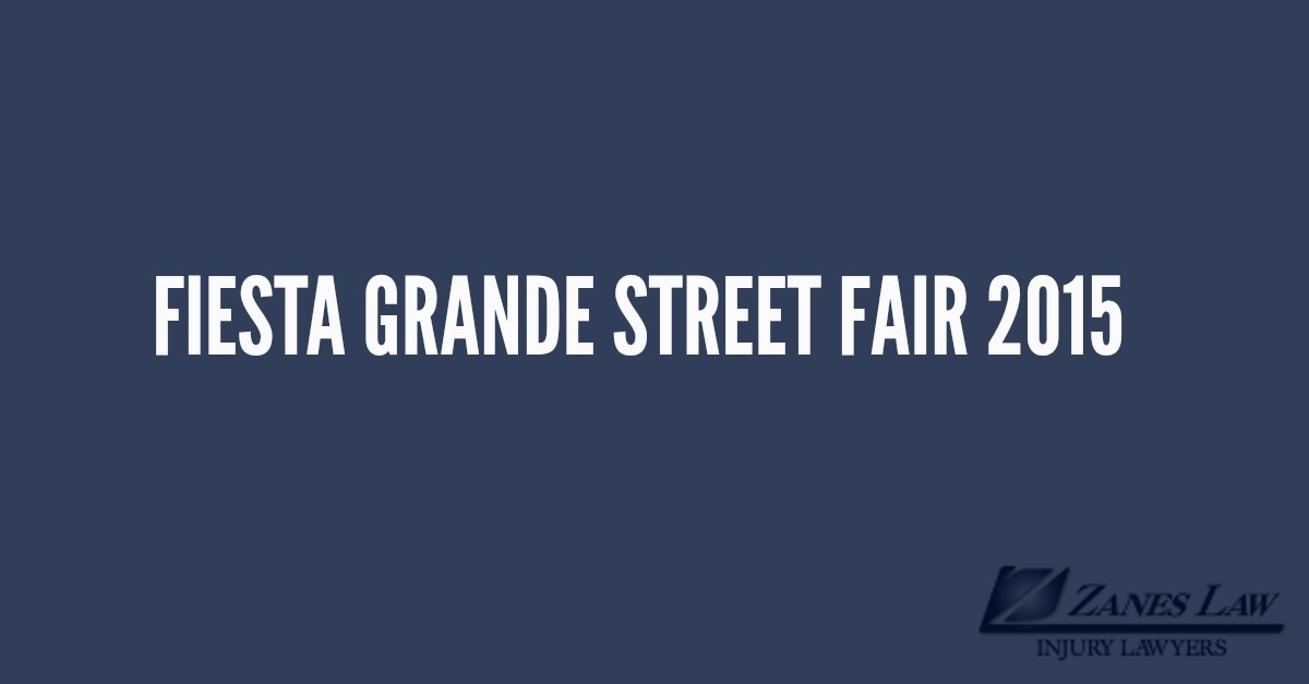 Zanes Law Injury Lawyers Sponsors the Fiesta Grande Street Fair 2015.