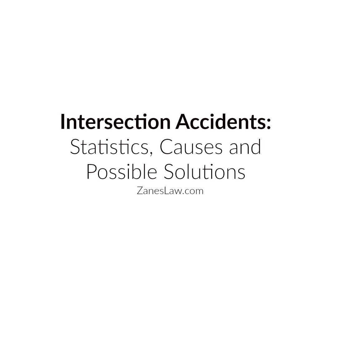 Intersection Car Accidents: Statistics, Causes and Possible Solutions